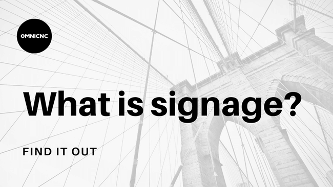 What is Signage and what is its Purpose?