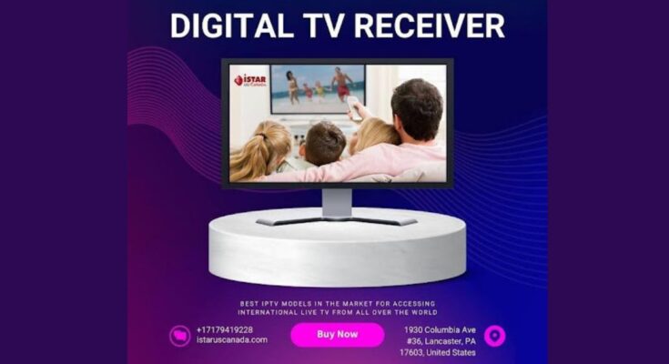 Digital TV Receiver USA, Canada for Your Entertainment Needs