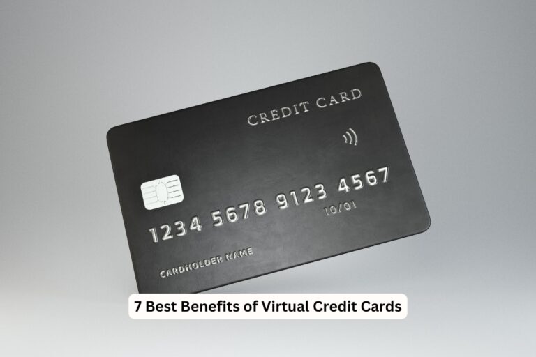 7 Best Benefits of Virtual Credit Cards