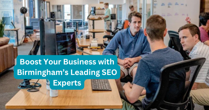 Boost Your Business with Birmingham’s Leading SEO Experts