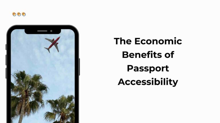 The Economic Benefits of Passport Accessibility