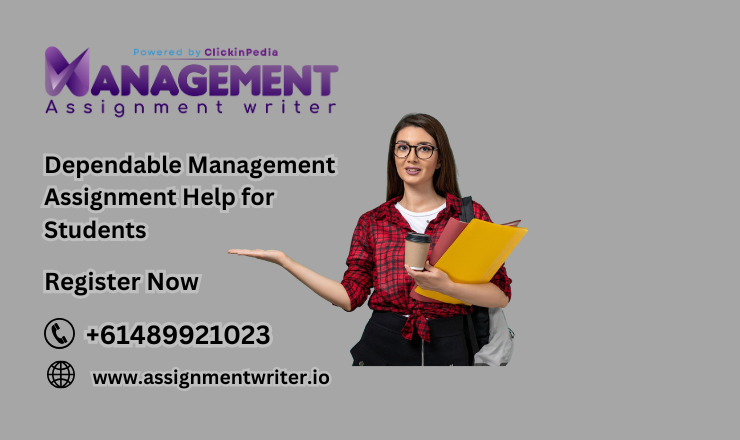 Dependable Management Assignment Help for Students