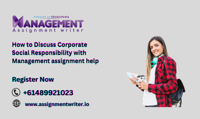 How to Discuss Corporate Social Responsibility with Management assignment help