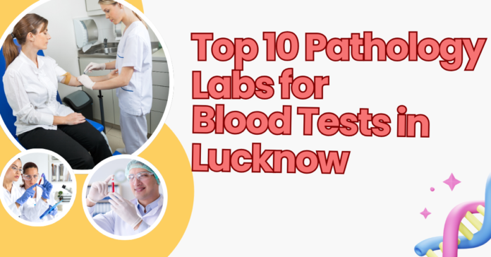 Blood Tests in Lucknow